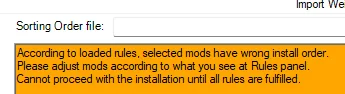 A yellow warning box in Project Infinity reading: 'According to loaded rules, selected mods have wrong install order. Please adjust mods according to what you see at Rules panel. Cannot proceed with the installation until all rules are fulfilled.'